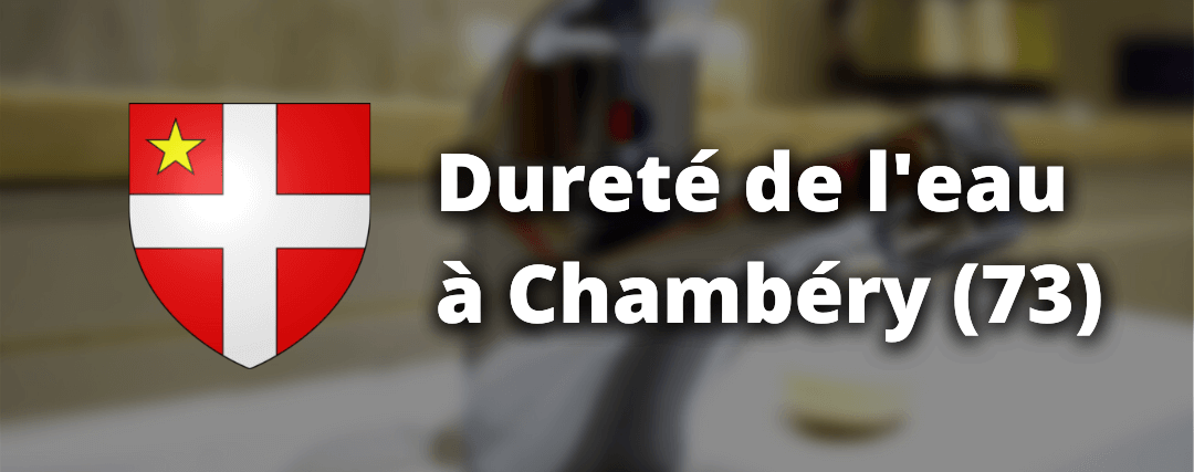 Quelle est la dureté de l'eau à Chambéry ? Dureté de l'eau à Lille